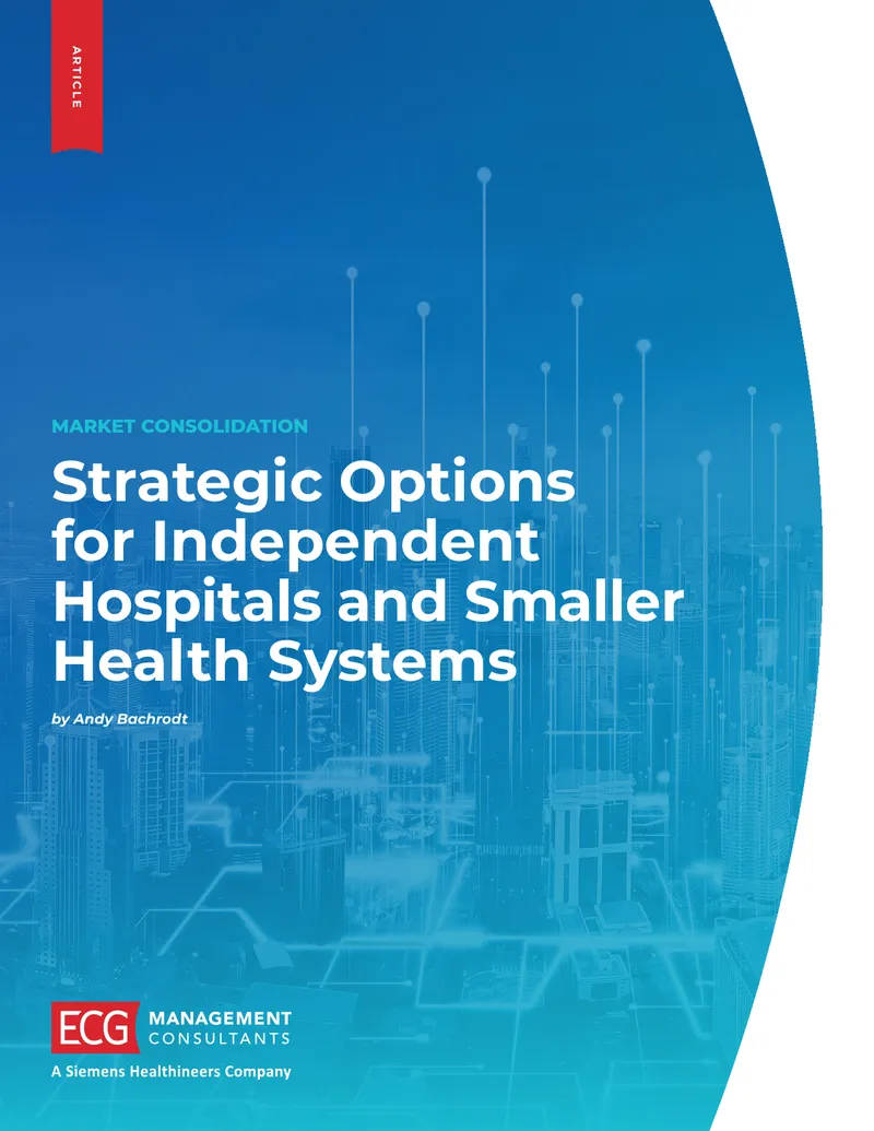 Strategic Options for Independent Hospitals and Smaller Health Systems preview page 1