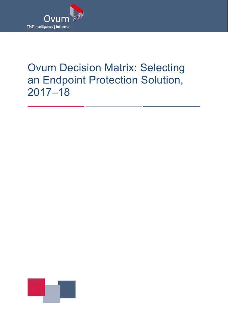 Ovum Decision Matrix for Endpoint Protection Solutions preview page 1