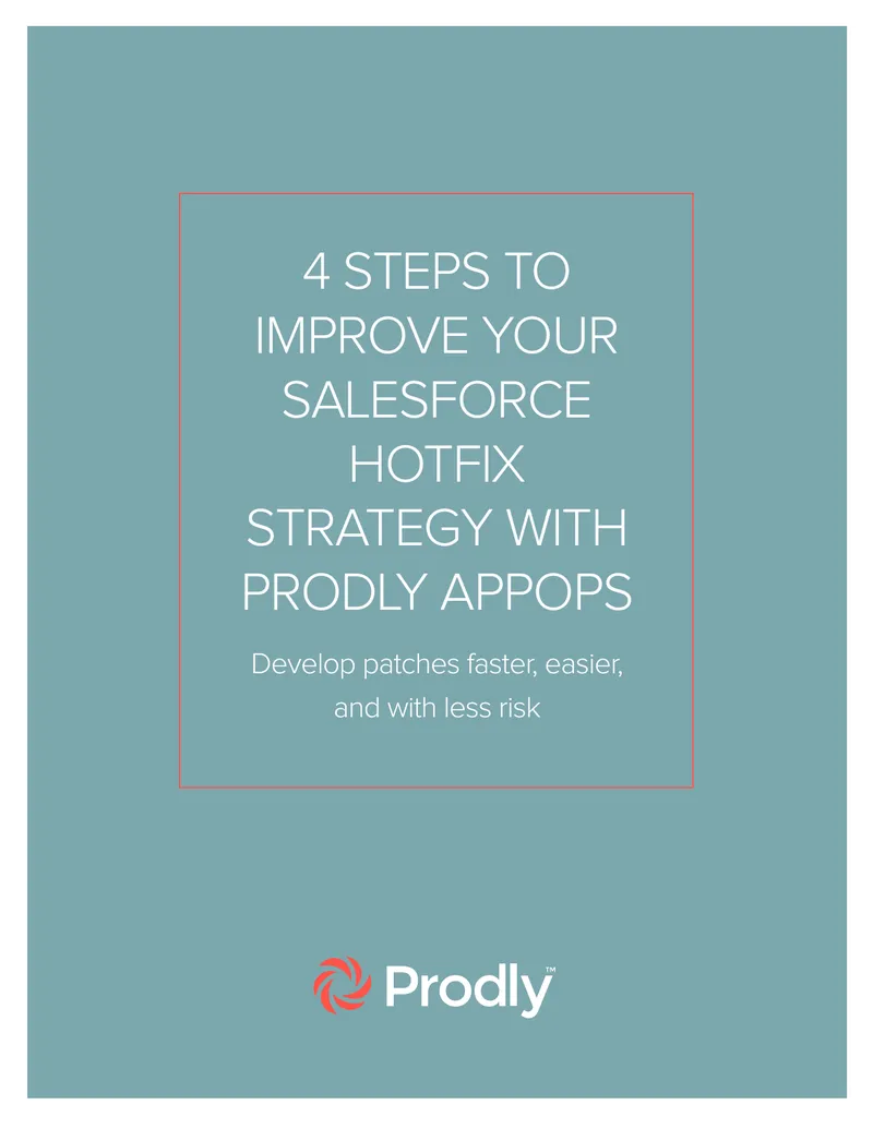 Improving Salesforce Hotfix Strategy with Prodly AppOps preview page 1